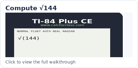 Animated TI-84 thumbnail showing the square root result 12 on the display.